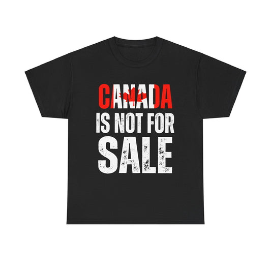 Unisex Heavy Cotton Tee Canada is not for sale Canada flag 2025