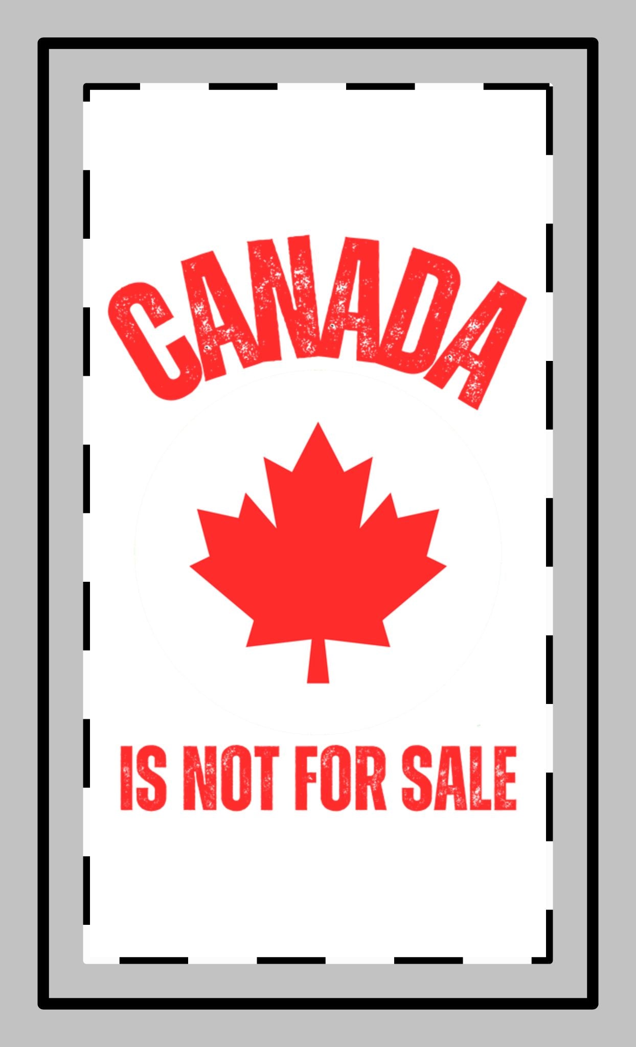 Canada is not for sale anti Trump 2025 Magnet