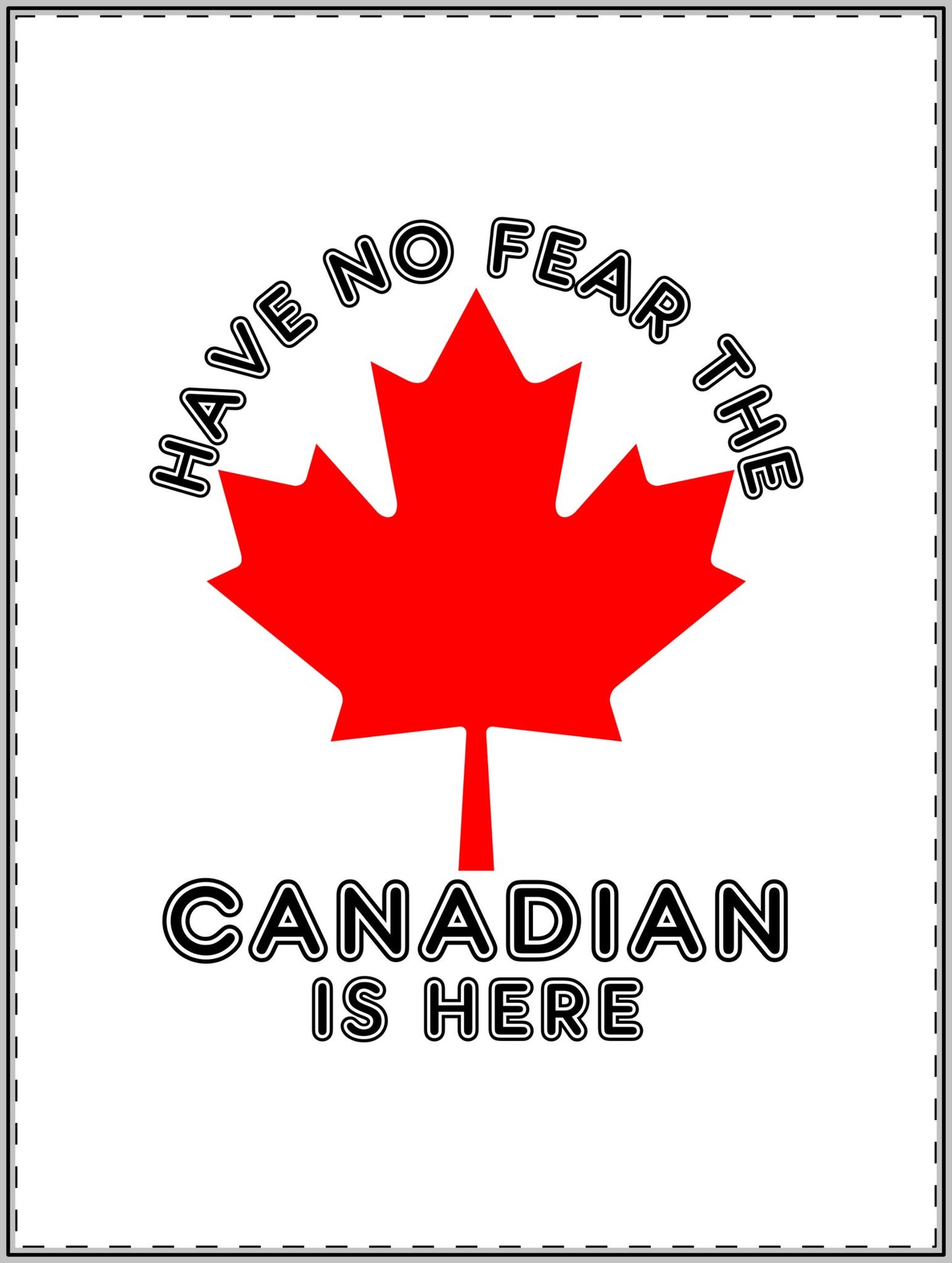 Have no fear the Canadian is here magnet  gifts for Canadian 2025