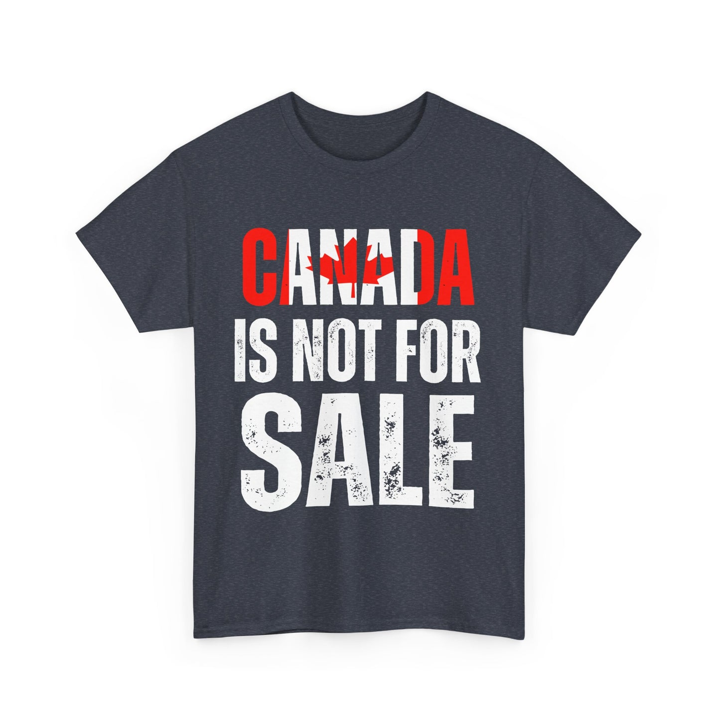 Unisex Heavy Cotton Tee Canada is not for sale Canada flag 2025