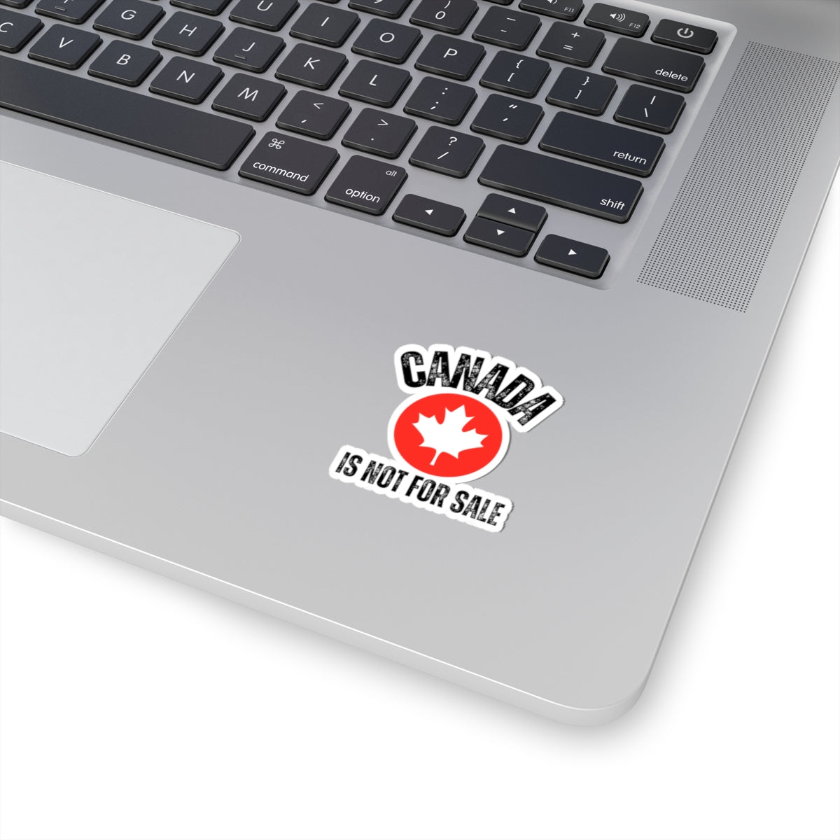 Canada Is Not For Sale Sticker - Bold Kiss-Cut Vinyl Decal for Laptop, Water Bottle & More