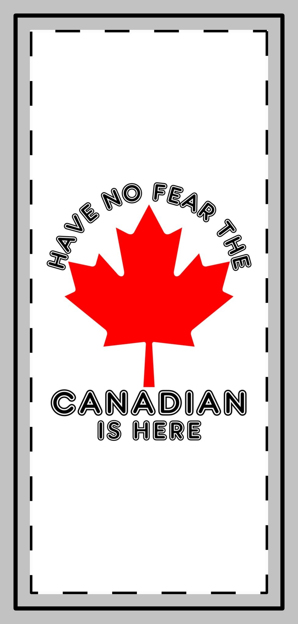 Have no fear the Canadian is here magnet  gifts for Canadian 2025