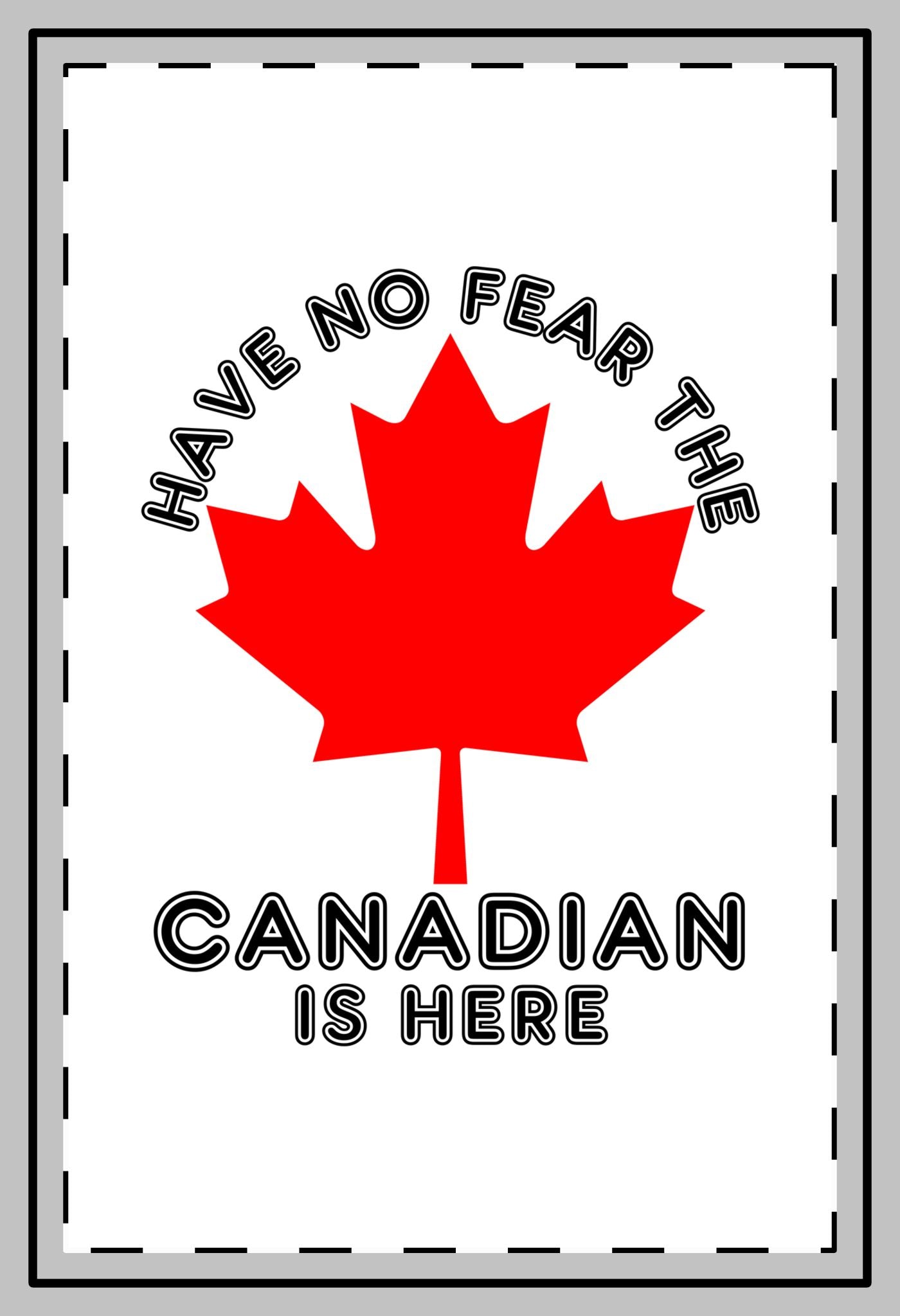 Have no fear the Canadian is here magnet  gifts for Canadian 2025