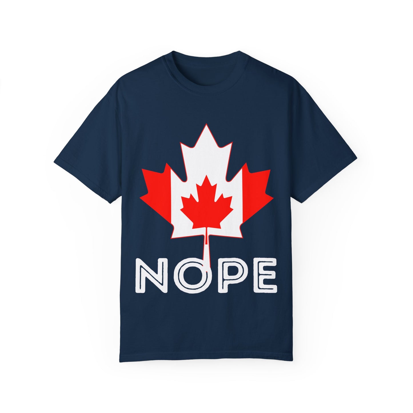 Unisex Garment-Dyed T-shirt Canada is not For Sale  Canada is for canadian 2025