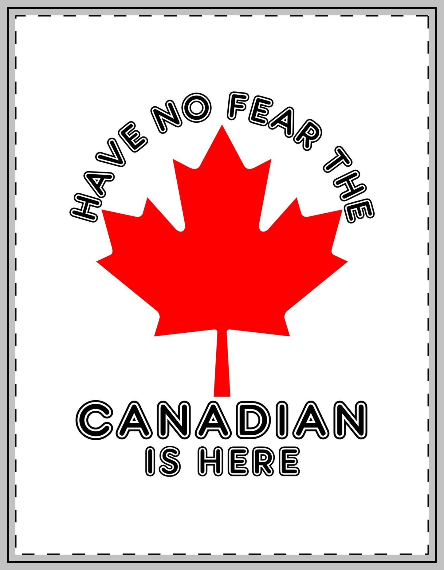 Have no fear the Canadian is here magnet  gifts for Canadian 2025