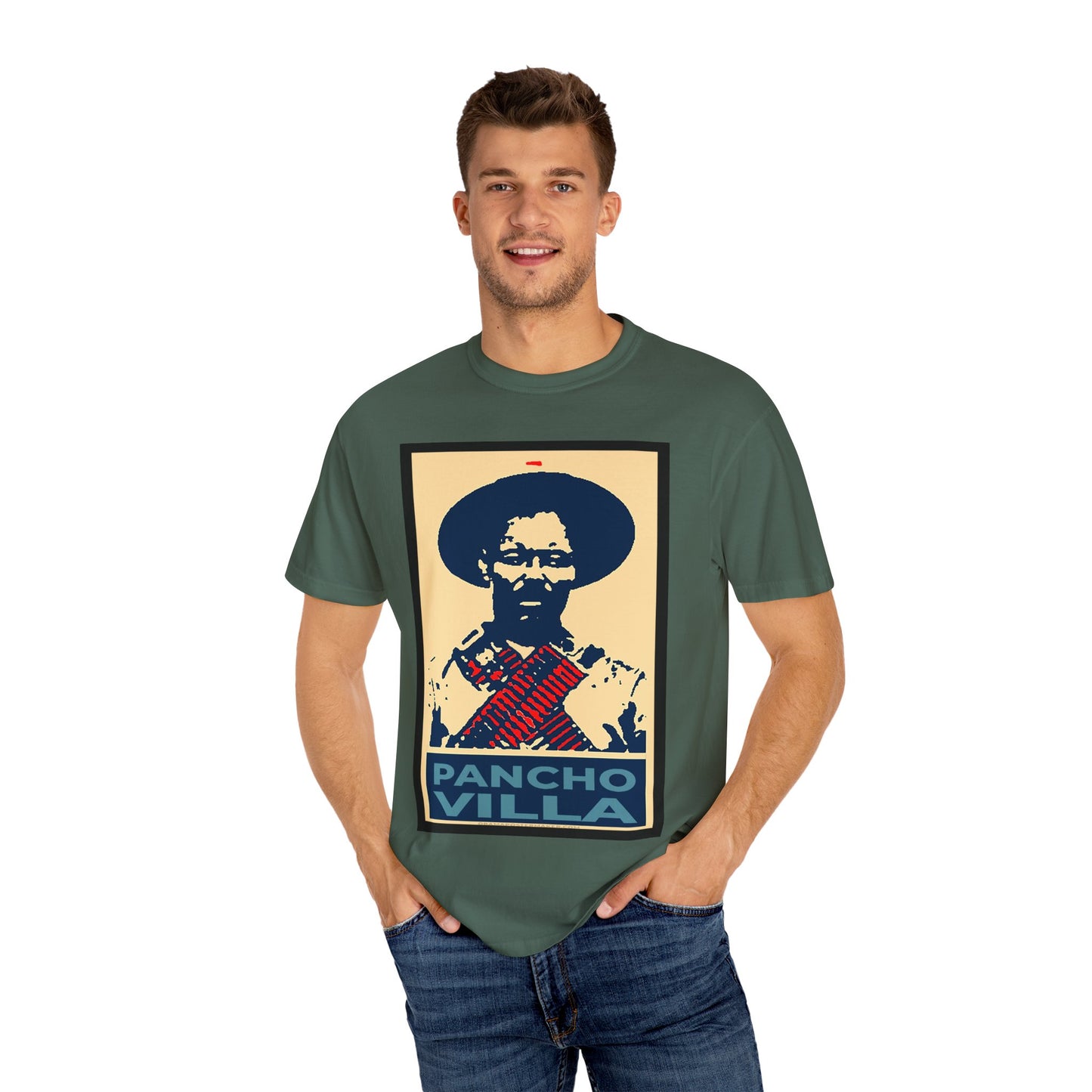 Unisex Garment-Dyed T-shirt Pancho Villa viva Nexico cabrones mexican gifts cinco de mayo