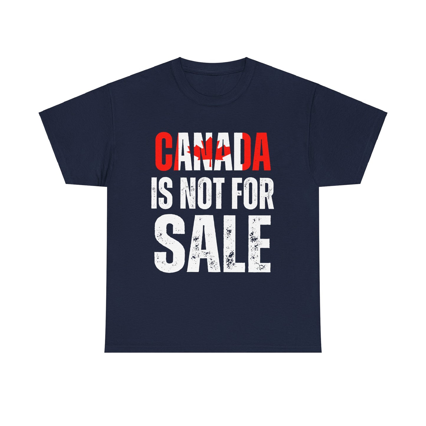 Unisex Heavy Cotton Tee Canada is not for sale Canada flag 2025