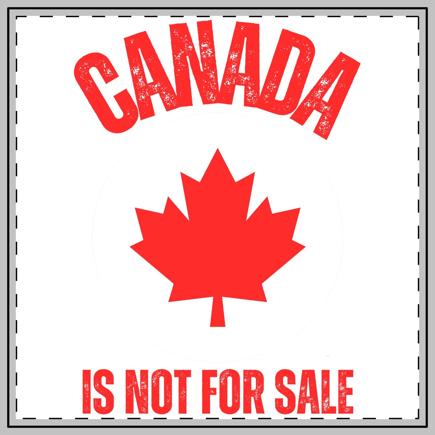 Canada is not for sale anti Trump 2025 Magnet